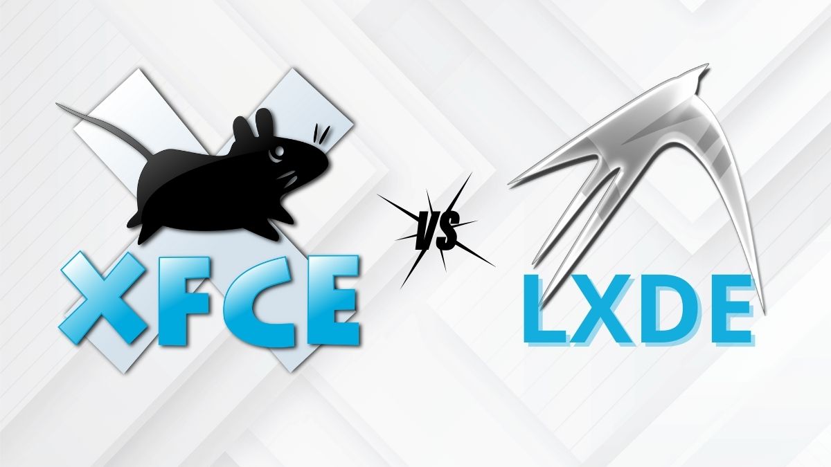 Diferencias Entre XFCE y LXDE